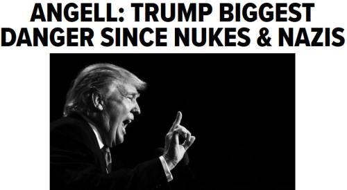 bn2016-09-24angell-trump-biggest-danger-since-nukes-nazis1
